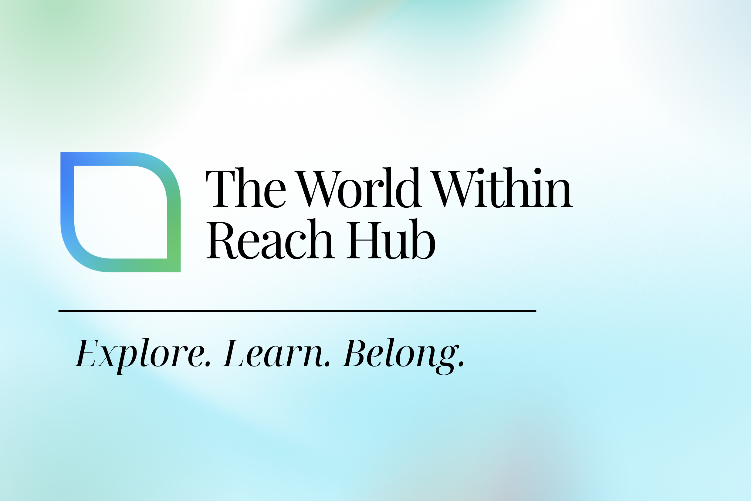 The World Within Reach Hub